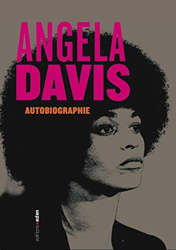 Angela Davis: Autobiographie (Paperback, 2013, ADEN BELGIQUE)