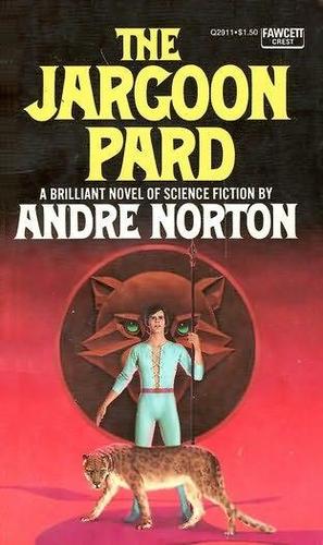 Andre Norton: Jargoon Pard (Paperback, 1977, Fawcett Publications)