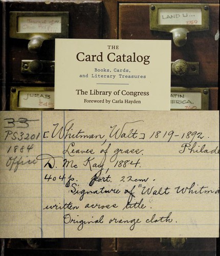 Library of Congress: The card catalog (2017, Chronicle Books)