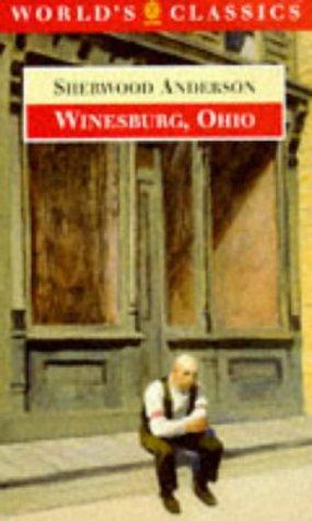 Sherwood Anderson: Winesburg, Ohio (1997, Oxford University Press)