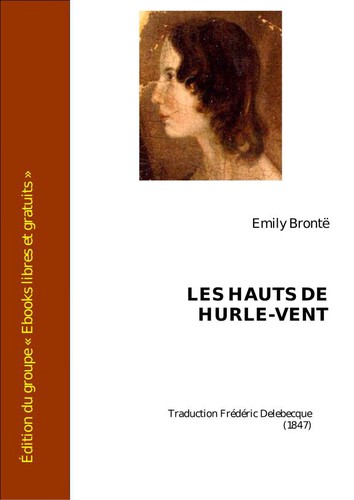 Emily Brontë: LES HAUTS DE HURLE-VENT (French language, 2006, Ebooks Libres et Gratuits)