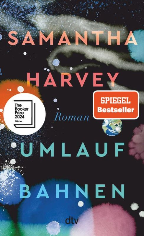 Samantha Harvey: Umlaufbahnen (Hardcover, dtv)