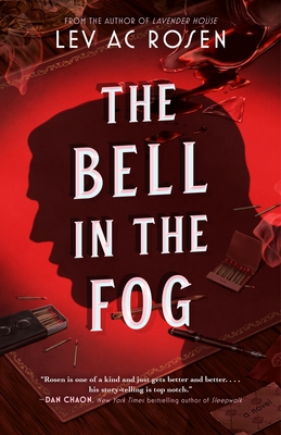 Lev AC Rosen: Bell in the Fog (2024, Doherty Associates, LLC, Tom)