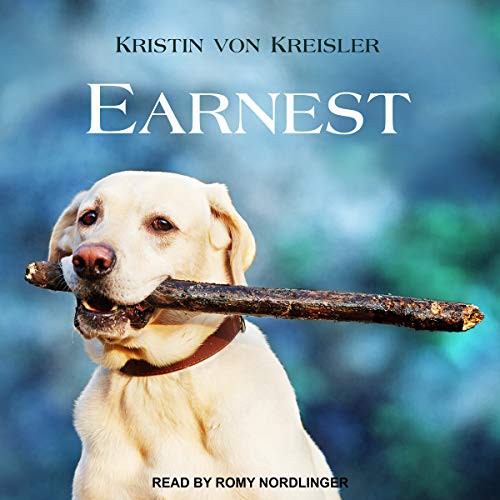 Kristin von Kreisler: Earnest (AudiobookFormat, 2021, Tantor and Blackstone Publishing)