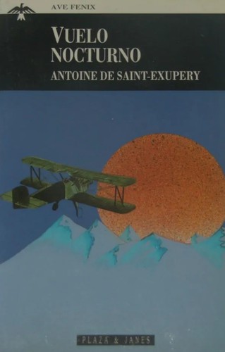 Antoine de Saint-Exupéry: Vuelo nocturno (Paperback, Spanish language, 1994, Plaza & Janés)