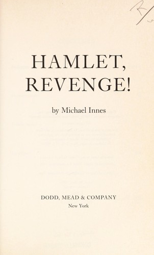 John Innes Mackintosh Stewart: Hamlet, revenge! (1986, Dodd, Mead)