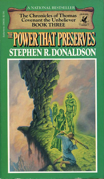 Stephen R. Donaldson: The Power That Preserves (Paperback, 1981, Del Rey)