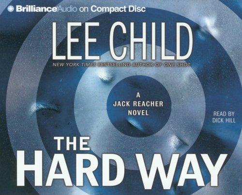 Lee Child: Hard Way, The (Jack Reacher) (AudiobookFormat, 2006, Brilliance Audio on CD)