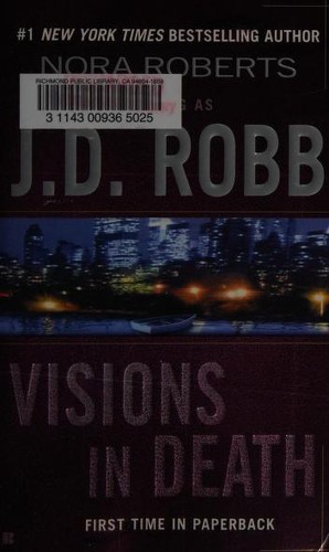 Nora Roberts: Visions in Death (2005, Berkley Books)