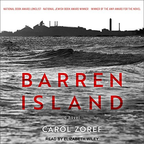 Carol Zoref: Barren Island (AudiobookFormat, 2018, Tantor Audio)