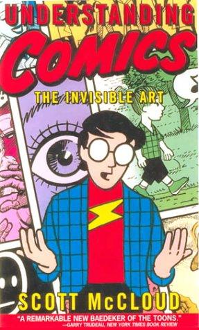 Scott McCloud: Understanding Comics (1999, Tandem Library, Turtleback Books)