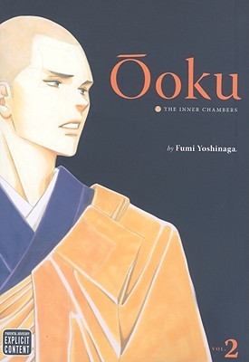 Fumi Yoshinaga: Ōoku: The Inner Chambers, Vol. 2 (Paperback, 2009, VIZ Media)