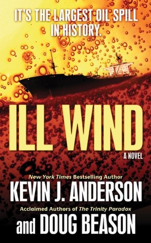 Doug Beason, Kevin J. Anderson: Ill Wind (Paperback, 2010, Tor Books)