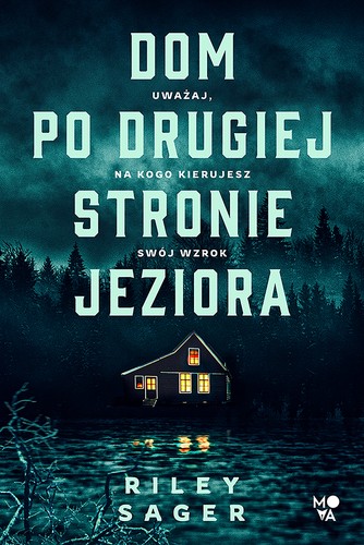 Riley Sager: Dom po drugiej stronie jeziora (EBook, Polish language, 2023, Mowa)