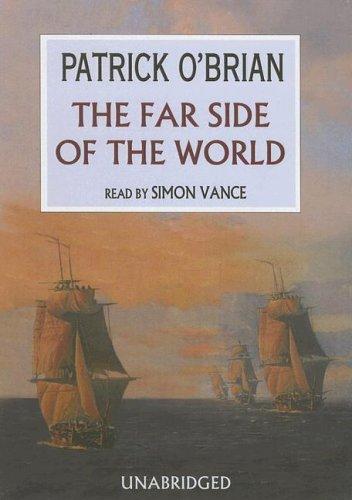 Patrick O'Brian: The Far Side of the World (Library Edition) (Aubrey-Maturin) (AudiobookFormat, 2005, Blackstone Audiobooks)