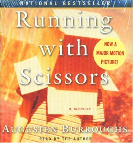 Augusten Burroughs: Running with Scissors (AudiobookFormat, Audio Renaissance)