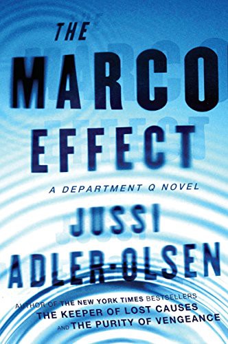 Jussi Adler-Olsen: The Marco Effect (Paperback, Dutton)