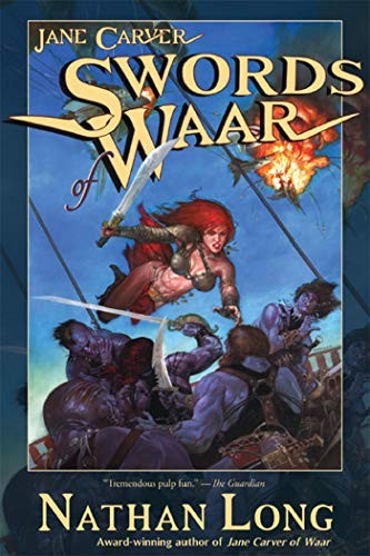 Nathan Long: Swords of Waar (2012, Night Shade Books)