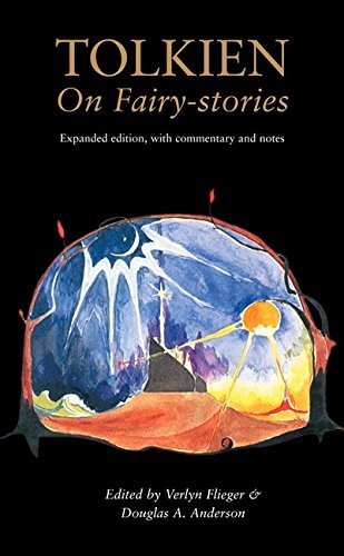 Verlyn Flieger: Tolkien on Fairy-Stories (Paperback, 2014, HarperCollins Publishers, HarperCollins Publishers Ltd)