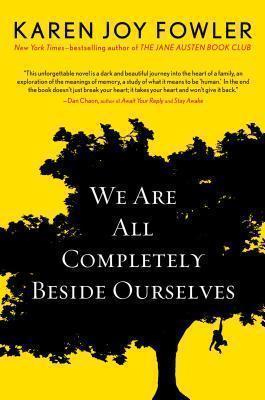 Karen Joy Fowler: We are all completely beside ourselves (2013)