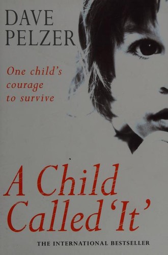 David J. Pelzer: A child called "It" (Hardcover, 2000, Orion)