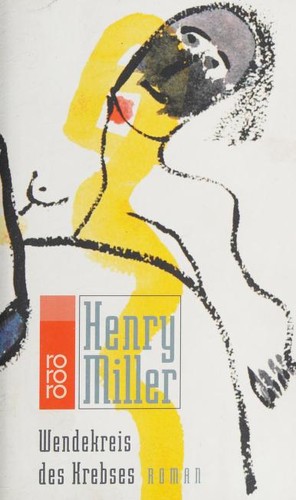 Henry Miller: Wendekreis des Krebses (1979, Rowohlt Taschenbuch Verla)