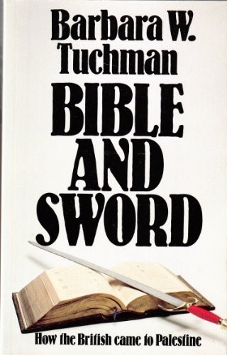 Barbara W. Tuchman: Bible and sword (1982, Papermac)