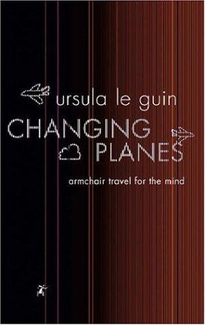 Changing Planes (Gollancz) (Paperback, Gollancz, Orion Publishing Group, Limited)