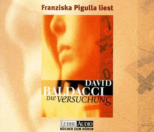 David Baldacci, Franziska. Pigulla: Die Versuchung. 5 CDs. (AudiobookFormat, German language, 1998, Luebbe Verlagsgruppe)