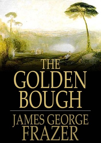 James George Frazer: The golden bough (2010, General Books)