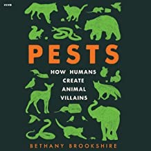 Bethany Brookshire: Pests (2022, HarperCollins Publishers, Ecco)