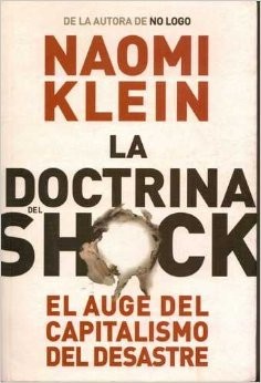 Naomi Klein: La Doctrina del Shock (Paidós, Paidos)