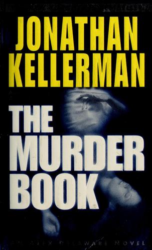 Jonathan Kellerman: The Murder Book (Paperback, 2002, Ballantine Books)