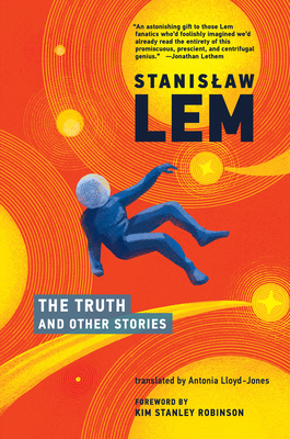 Stanisław Lem, Antonia Lloyd-Jones: The Truth and Other Stories (Paperback, 2022, MIT Press)