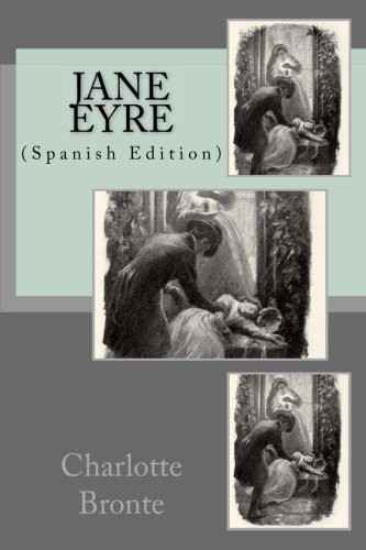 Charlotte Brontë: Jane Eyre (Paperback, 2017, Createspace Independent Publishing Platform, CreateSpace Independent Publishing Platform)