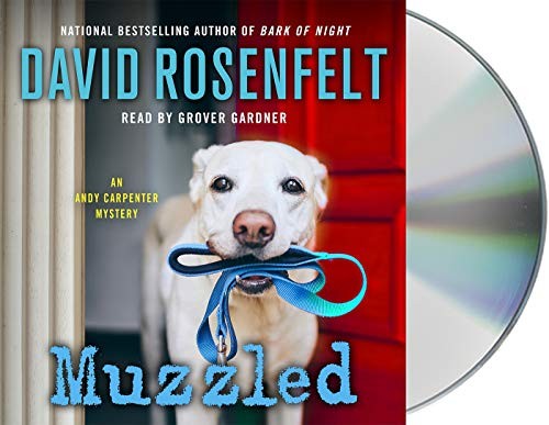 Grover Gardner, David Rosenfelt: Muzzled (AudiobookFormat, 2020, Macmillan Audio)