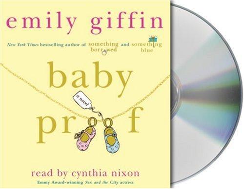 Emily Giffin: Baby Proof (AudiobookFormat, 2006, Audio Renaissance)