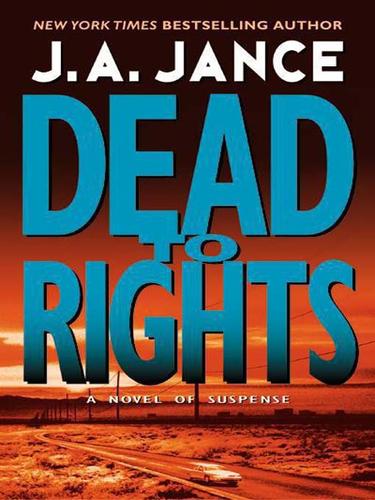 J. A. Jance: Dead to Rights (EBook, 2006, HarperCollins)