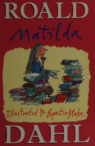 Roald Dahl: Matilda (2007, Jonathan Cape)