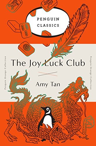 Amy Tan: Joy Luck Club (2016, Penguin Publishing Group, Penguin Classics)