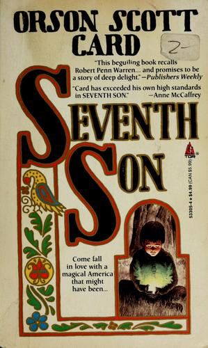 Orson Scott Card: Seventh son (1988, T. Doherty Associates)