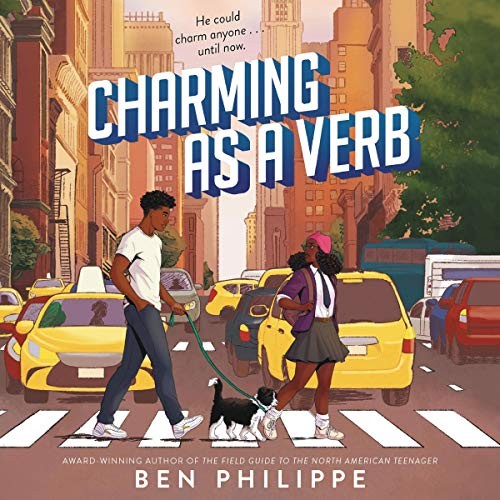 Ben Philippe: Charming as a Verb (AudiobookFormat, 2020, Harpercollins, HarperCollins B and Blackstone Publishing)