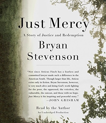 Bryan Stevenson: Just Mercy (AudiobookFormat, Random House Audio)