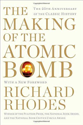 Richard Rhodes: The Making of the Atomic Bomb (2012)