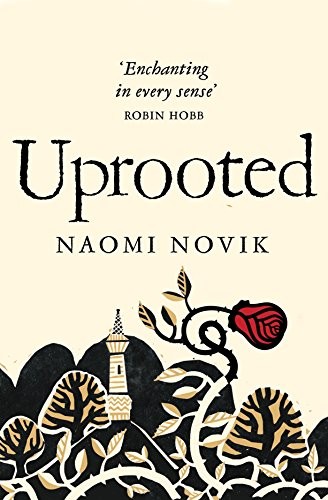 Naomi Novik: Uprooted (Paperback, 2016, Pan Books)