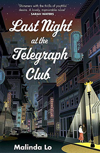 Malinda Lo: Last Night at the Telegraph Club (Paperback, 2021, Hodder Paperbacks)