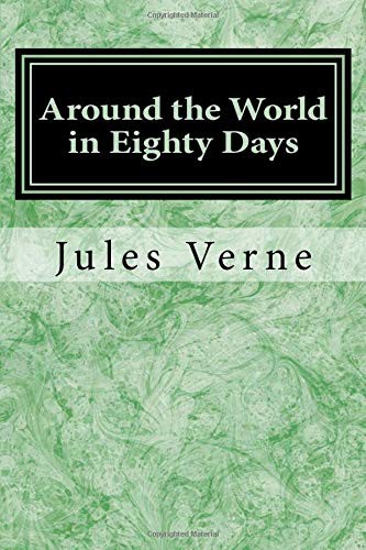 George Makepeace Towle, Jules Verne: Around the World in Eighty Days (Paperback, 2017, CreateSpace Independent Publishing Platform)