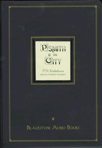 P. G. Wodehouse: Psmith in the City (AudiobookFormat, 1996, Blackstone Audiobooks)