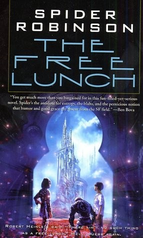 Spider Robinson: The Free Lunch (Paperback, Tor Science Fiction)