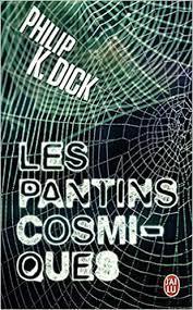 Philip K. Dick OG: Les Pantins cosmiques (French language)